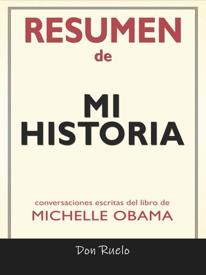 cover image of Resumen de Mi Historia de Michelle Obama